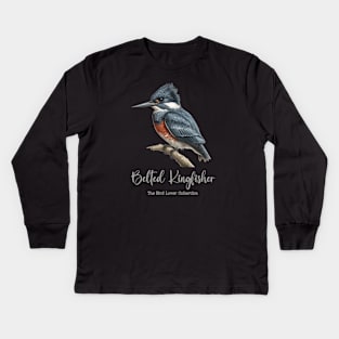 Belted Kingfisher - The Bird Lover Collection Kids Long Sleeve T-Shirt